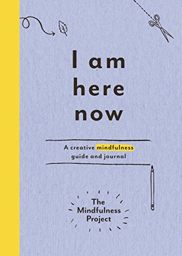 I Am Here Now - Mindfulness Guide